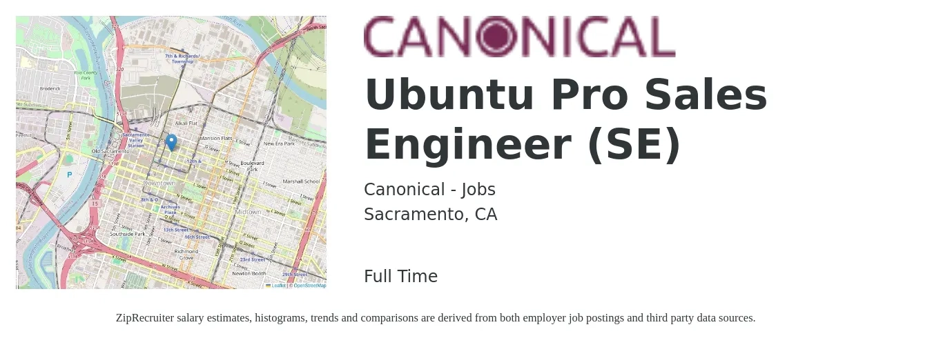 Canonical - Jobs job posting for a Ubuntu Pro Sales Engineer (SE) in Sacramento, CA with a salary of $80,000 to $120,000 Yearly with a map of Sacramento location.