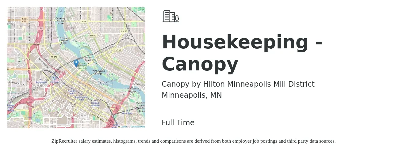 Canopy by Hilton Minneapolis Mill District job posting for a Housekeeping - Canopy in Minneapolis, MN with a salary of $14 to $19 Hourly with a map of Minneapolis location.
