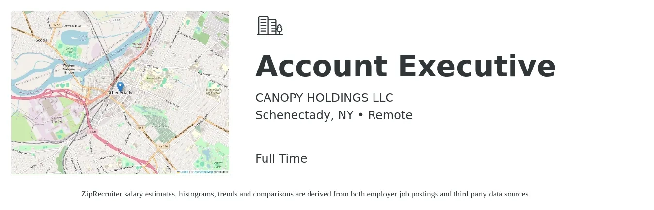 CANOPY HOLDINGS LLC job posting for a Account Executive in Schenectady, NY with a salary of $52,200 to $91,900 Yearly with a map of Schenectady location.