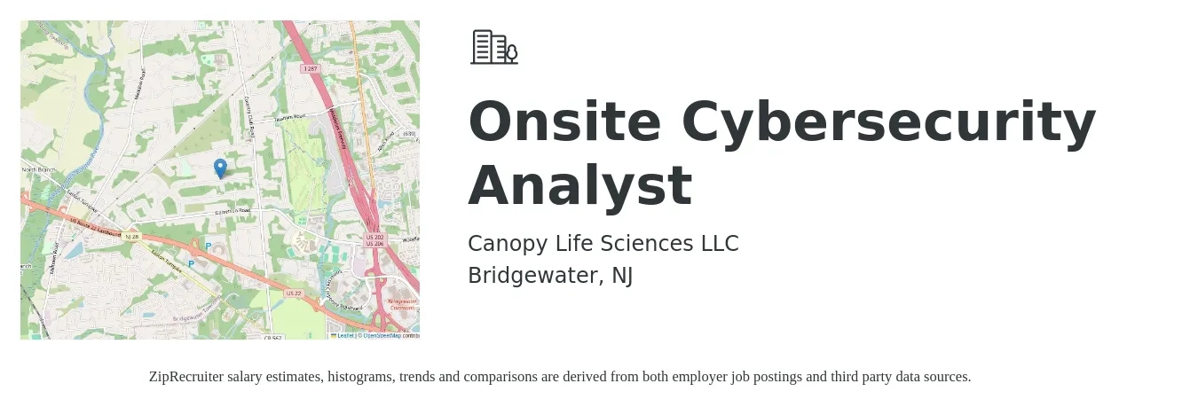 Canopy Life Sciences LLC job posting for a Onsite Cybersecurity Analyst in Bridgewater, NJ with a salary of $100,000 to $110,000 Yearly with a map of Bridgewater location.