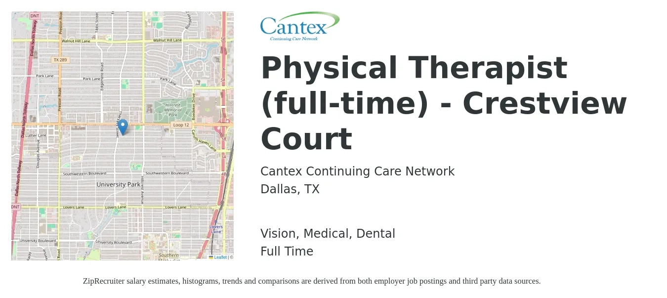 Cantex Continuing Care Network job posting for a Physical Therapist (full-time) - Crestview Court in Dallas, TX with a salary of $1,640 to $2,130 Weekly and benefits including medical, retirement, vision, dental, and life_insurance with a map of Dallas location.
