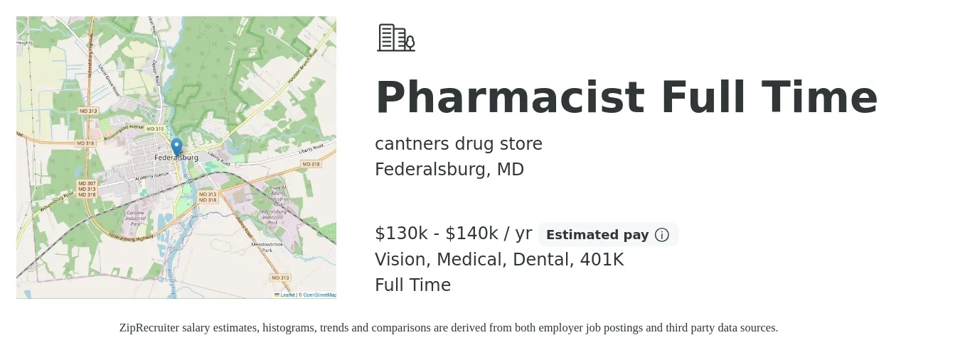 cantners drug store job posting for a Pharmacist Full Time in Federalsburg, MD with a salary of $130,000 to $140,000 Yearly and benefits including vision, 401k, dental, and medical with a map of Federalsburg location.