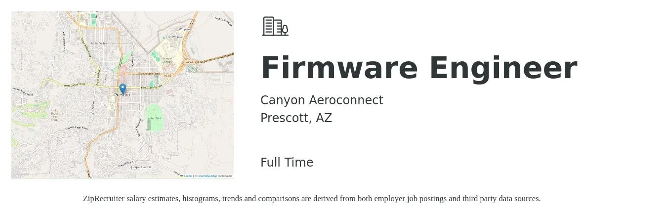 Canyon Aeroconnect job posting for a Firmware Engineer in Prescott, AZ with a salary of $139,200 to $199,500 Yearly with a map of Prescott location.