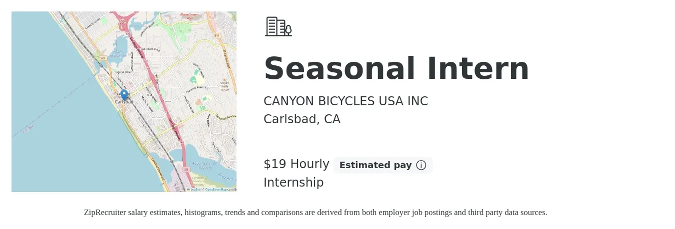 CANYON BICYCLES USA INC job posting for a Seasonal Intern in Carlsbad, CA with a salary of $20 Hourly with a map of Carlsbad location.