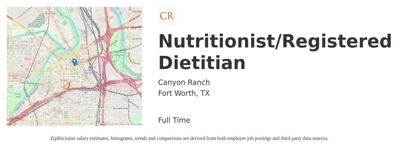 Canyon Ranch job posting for a Nutritionist/Registered Dietitian in Fort Worth, TX with a salary of $30 to $40 Hourly with a map of Fort Worth location.