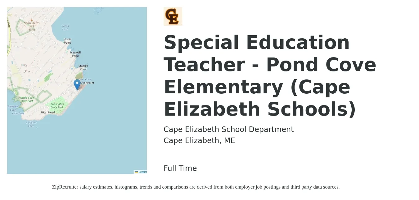 Cape Elizabeth School Department job posting for a Special Education Teacher - Pond Cove Elementary (Cape Elizabeth Schools) in Cape Elizabeth, ME with a salary of $43,000 to $58,500 Yearly with a map of Cape Elizabeth location.
