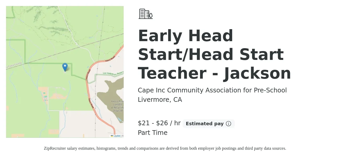 Cape Inc Community Association for Pre-School job posting for a Early Head Start/Head Start Teacher - Jackson in Livermore, CA with a salary of $22 to $28 Hourly with a map of Livermore location.