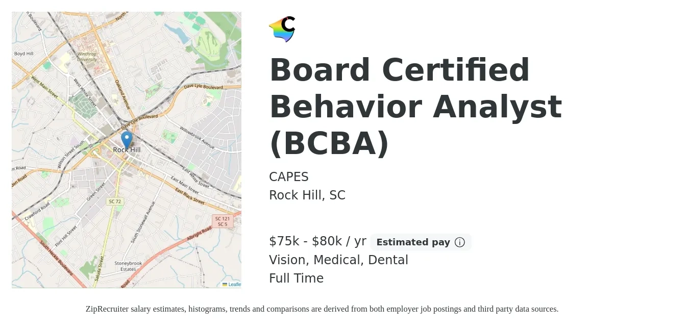 CAPES job posting for a Board Certified Behavior Analyst (BCBA) in Rock Hill, SC with a salary of $75,000 to $80,000 Yearly and benefits including dental, medical, pto, retirement, and vision with a map of Rock Hill location.