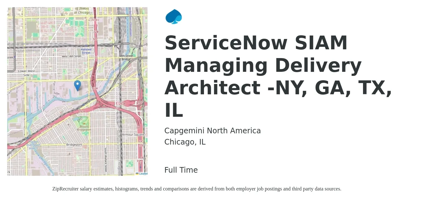 Capgemini North America job posting for a ServiceNow SIAM Managing Delivery Architect -NY, GA, TX, IL in Chicago, IL with a salary of $53,600 to $65,900 Yearly with a map of Chicago location.