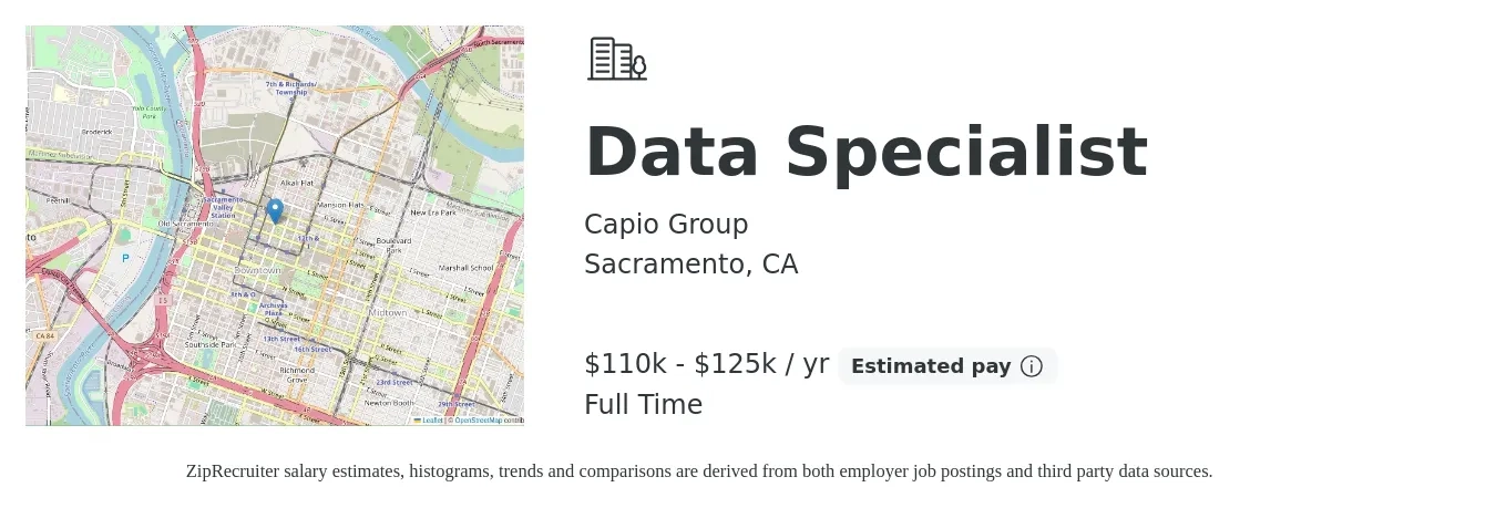Capio Group job posting for a Data Specialist in Sacramento, CA with a salary of $110,000 to $125,000 Yearly with a map of Sacramento location.