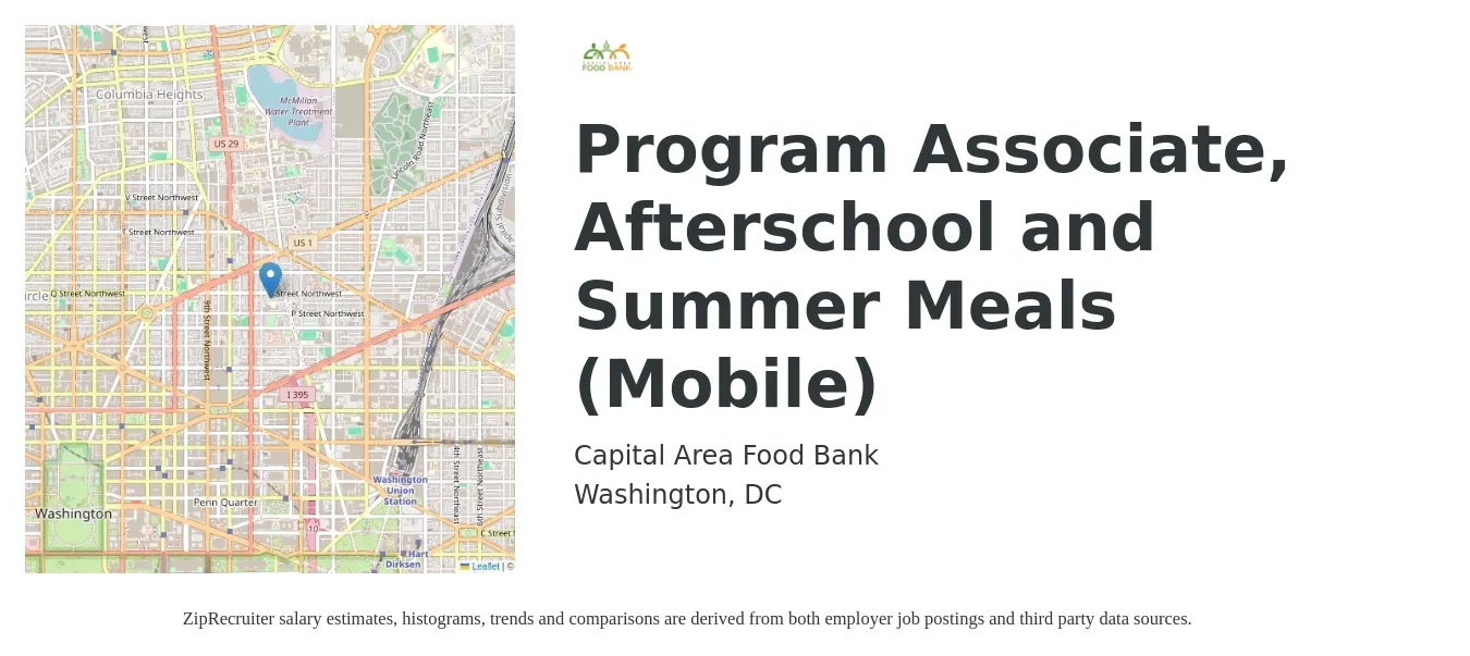 Capital Area Food Bank job posting for a Program Associate, Afterschool and Summer Meals (Mobile) in Washington, DC with a salary of $45,300 to $67,400 Yearly with a map of Washington location.