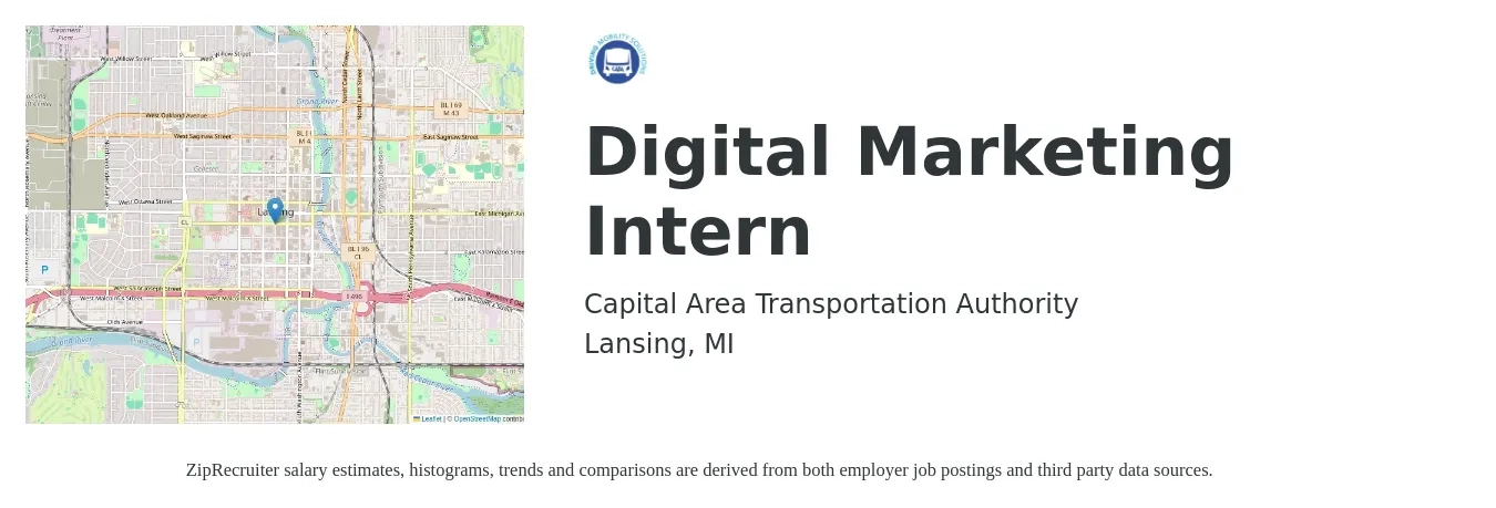 Capital Area Transportation Authority job posting for a Digital Marketing Intern in Lansing, MI with a salary of $14 to $19 Hourly with a map of Lansing location.