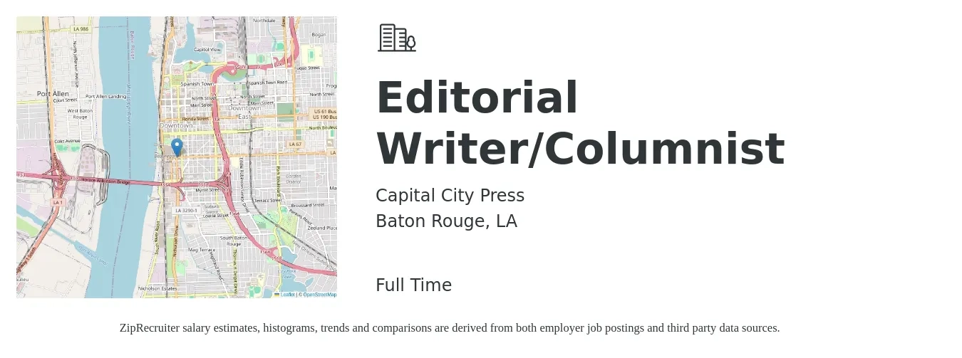 Capital City Press job posting for a Editorial Writer/Columnist in Baton Rouge, LA with a salary of $41 to $44 Hourly with a map of Baton Rouge location.