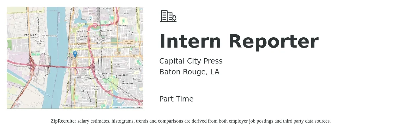Capital City Press job posting for a Intern Reporter in Baton Rouge, LA with a salary of $13 to $18 Hourly with a map of Baton Rouge location.