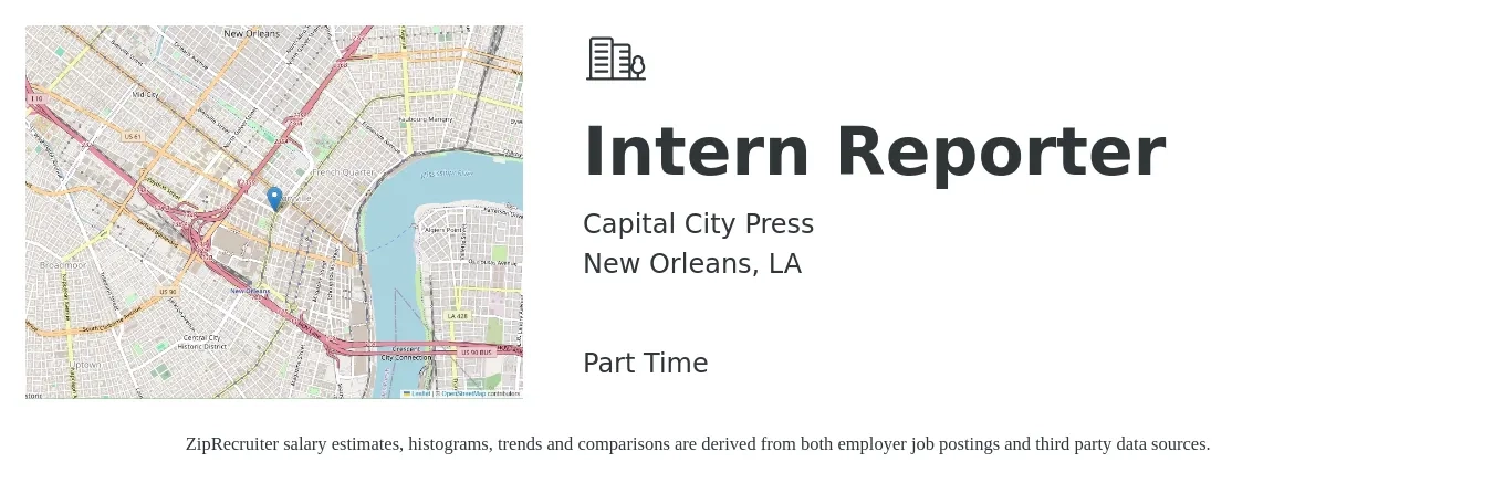 Capital City Press job posting for a Intern Reporter in New Orleans, LA with a salary of $14 to $19 Hourly with a map of New Orleans location.