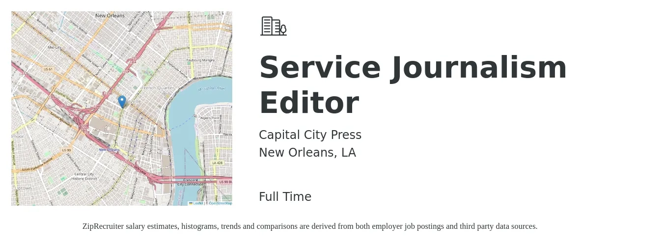 Capital City Press job posting for a Service Journalism Editor in New Orleans, LA with a salary of $47,500 to $68,900 Yearly with a map of New Orleans location.