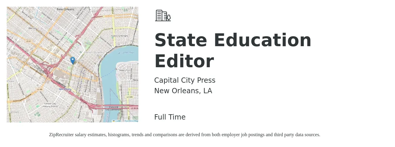 Capital City Press job posting for a State Education Editor in New Orleans, LA with a salary of $21 to $39 Hourly with a map of New Orleans location.