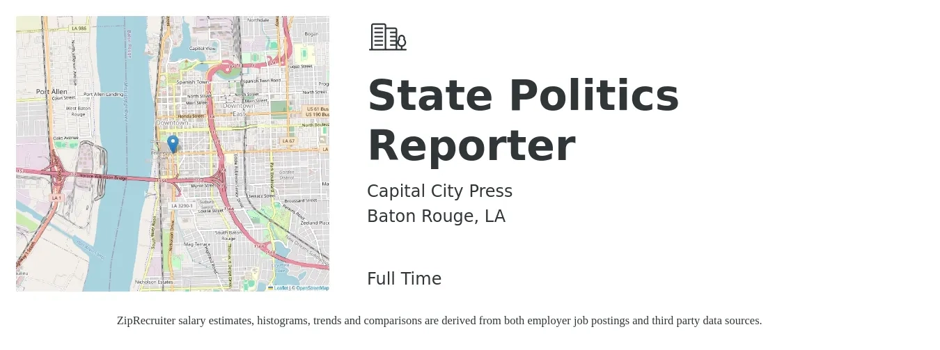 Capital City Press job posting for a State Politics Reporter in Baton Rouge, LA with a salary of $22 to $29 Hourly with a map of Baton Rouge location.