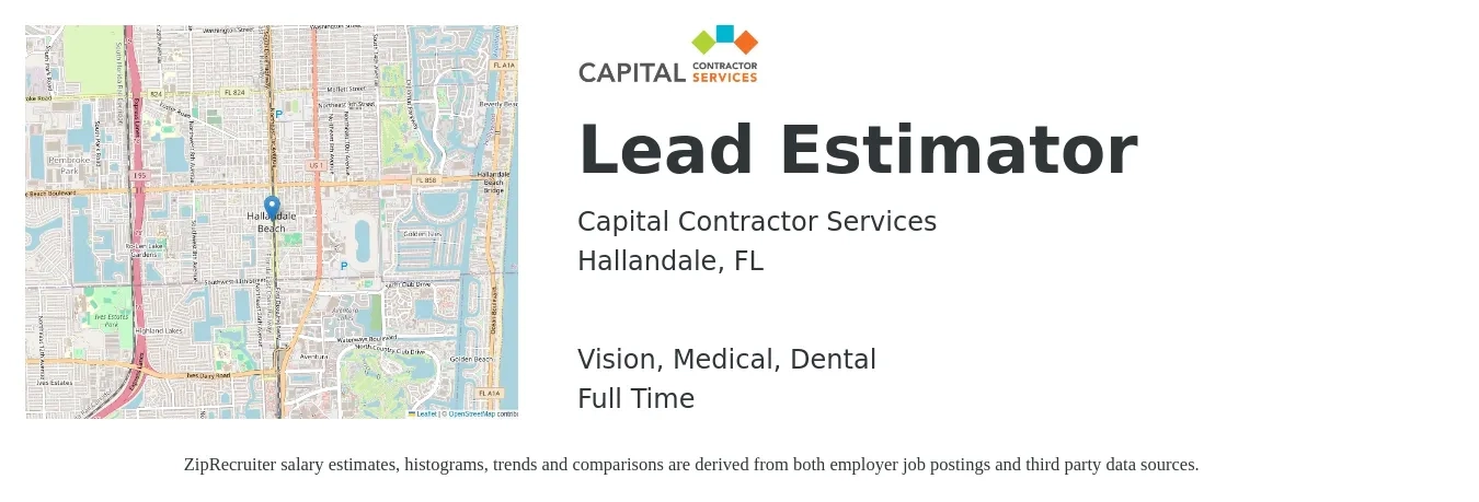 Capital Contractor Services job posting for a Lead Estimator in Hallandale, FL with a salary of $58,400 to $93,200 Yearly and benefits including life_insurance, medical, pto, retirement, vision, and dental with a map of Hallandale location.