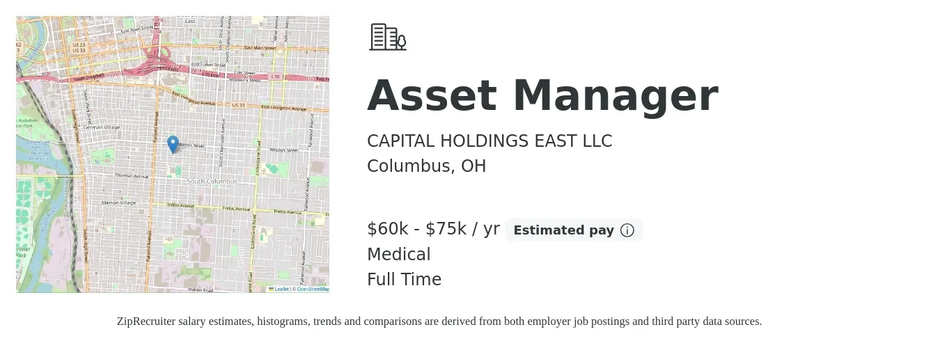 CAPITAL HOLDINGS EAST LLC job posting for a Asset Manager in Columbus, OH with a salary of $60,000 to $75,000 Yearly and benefits including medical with a map of Columbus location.