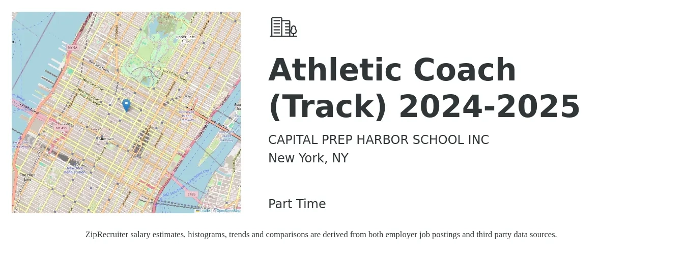 CAPITAL PREP HARBOR SCHOOL INC job posting for a Athletic Coach (Track) 2024-2025 in New York, NY with a salary of $13 to $26 Hourly with a map of New York location.
