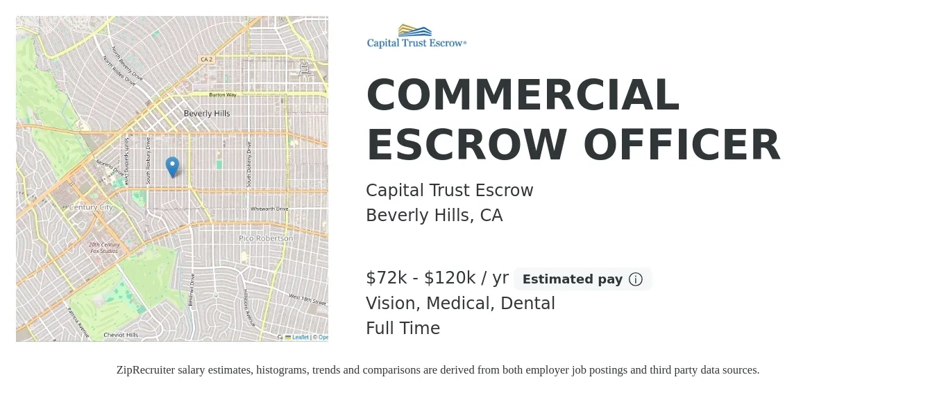Capital Trust Escrow job posting for a COMMERCIAL ESCROW OFFICER in Beverly Hills, CA with a salary of $72,000 to $120,000 Yearly (plus commission) and benefits including dental, life_insurance, medical, pto, retirement, and vision with a map of Beverly Hills location.
