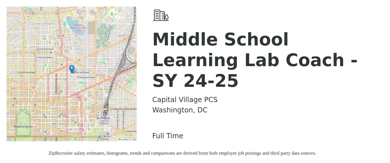 Capital Village PCS job posting for a Middle School Learning Lab Coach - SY 24-25 in Washington, DC with a salary of $40,000 to $47,000 Yearly with a map of Washington location.