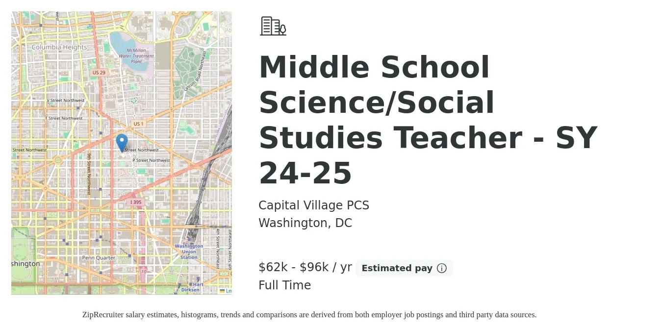 Capital Village PCS job posting for a Middle School Science/Social Studies Teacher - SY 24-25 in Washington, DC with a salary of $62,000 to $96,500 Yearly with a map of Washington location.