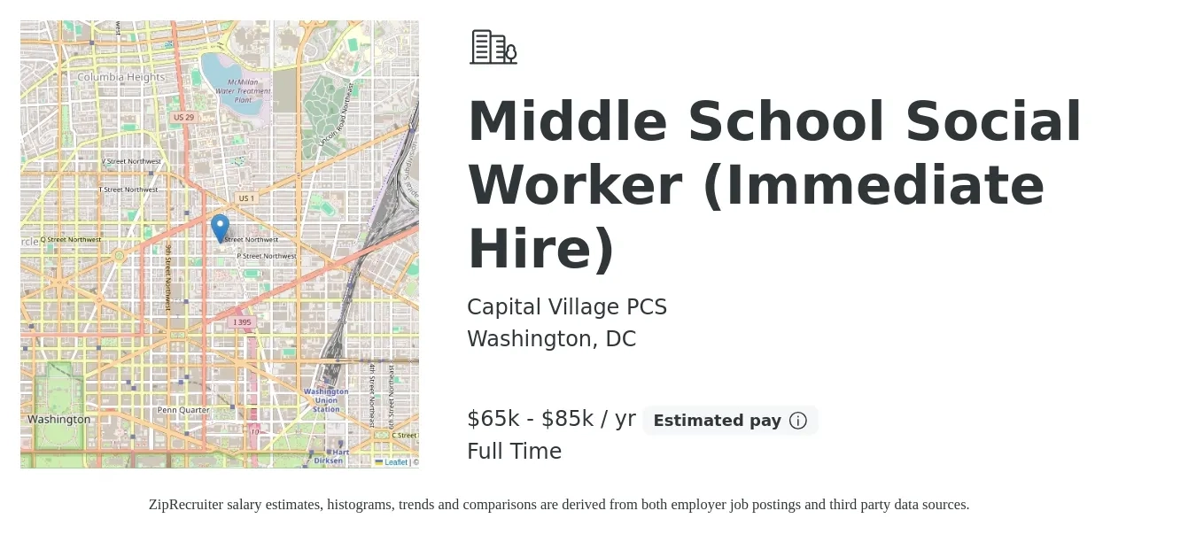 Capital Village PCS job posting for a Middle School Social Worker (Immediate Hire) in Washington, DC with a salary of $65,000 to $85,000 Yearly with a map of Washington location.