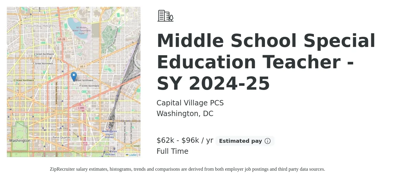 Capital Village PCS job posting for a Middle School Special Education Teacher - SY 2024-25 in Washington, DC with a salary of $62,000 to $96,498 Yearly with a map of Washington location.