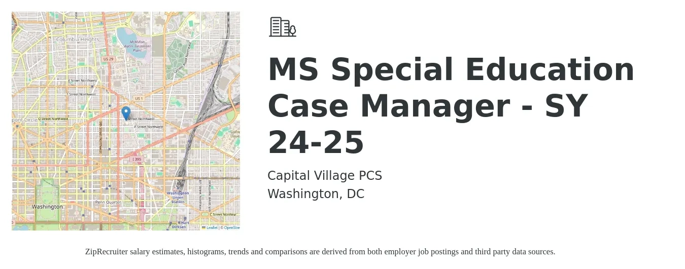 Capital Village PCS job posting for a MS Special Education Case Manager - SY 24-25 in Washington, DC with a salary of $24 to $35 Hourly with a map of Washington location.