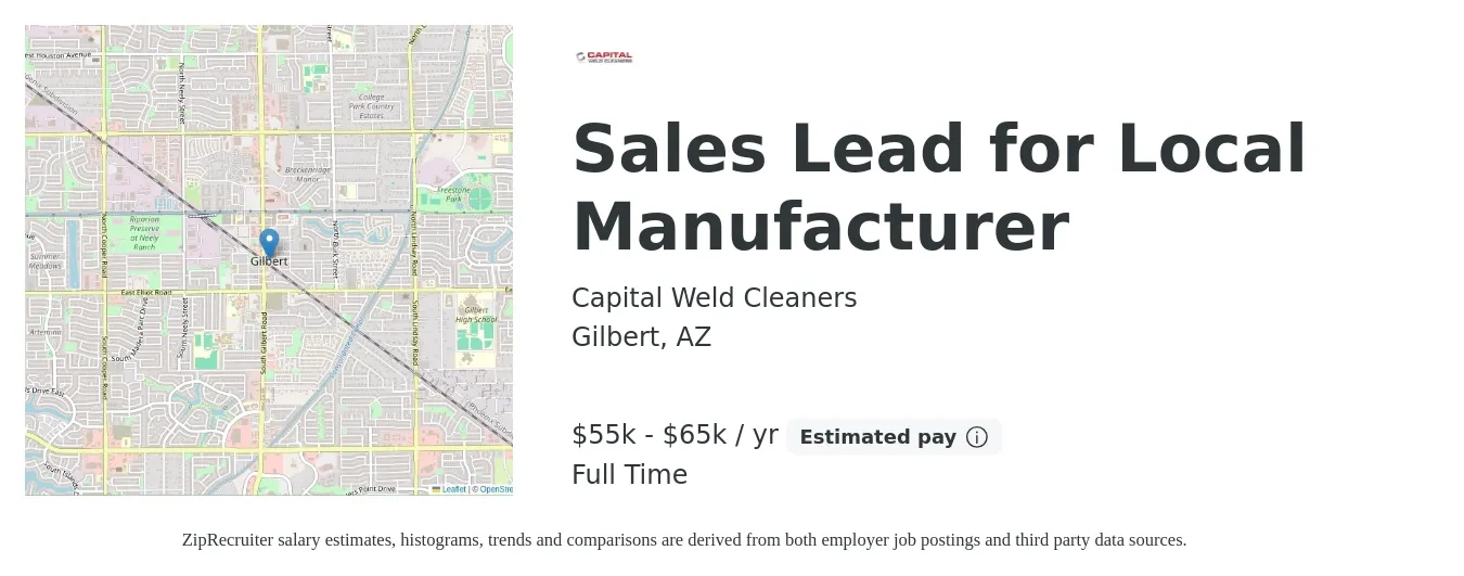 Capital Weld Cleaners job posting for a Sales Lead for Local Manufacturer in Gilbert, AZ with a salary of $55,000 to $65,000 Yearly with a map of Gilbert location.