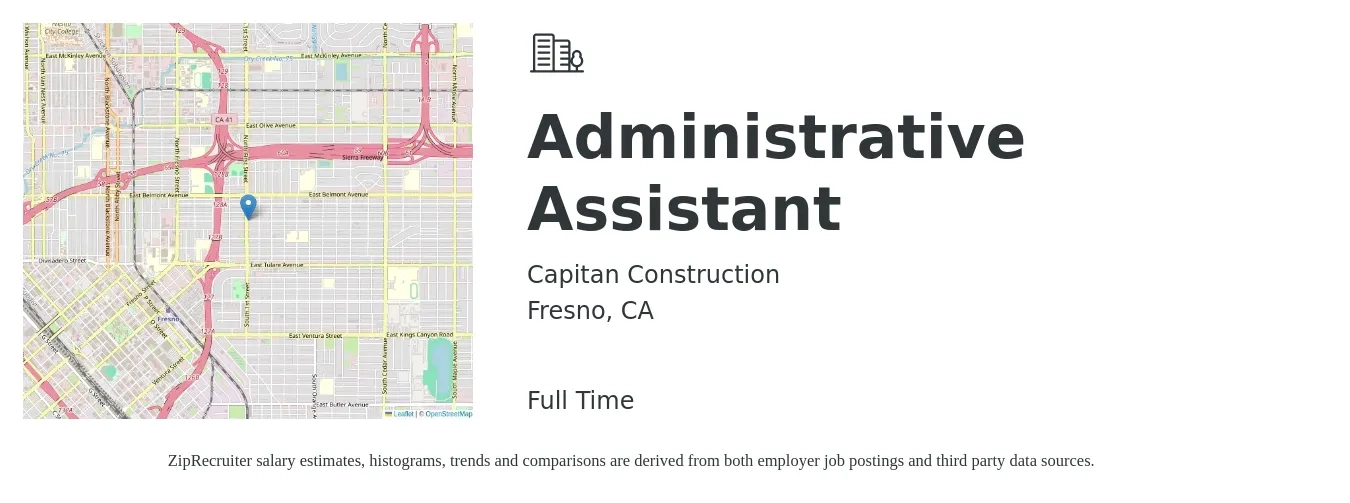 Capitan Construction job posting for a Administrative Assistant in Fresno, CA with a salary of $18 to $24 Hourly with a map of Fresno location.
