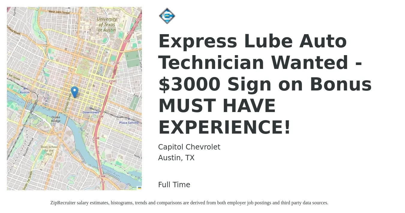 Capitol Chevrolet job posting for a Express Lube Auto Technician Wanted - $3000 Sign on Bonus MUST HAVE EXPERIENCE! in Austin, TX with a salary of $3,000 Monthly with a map of Austin location.