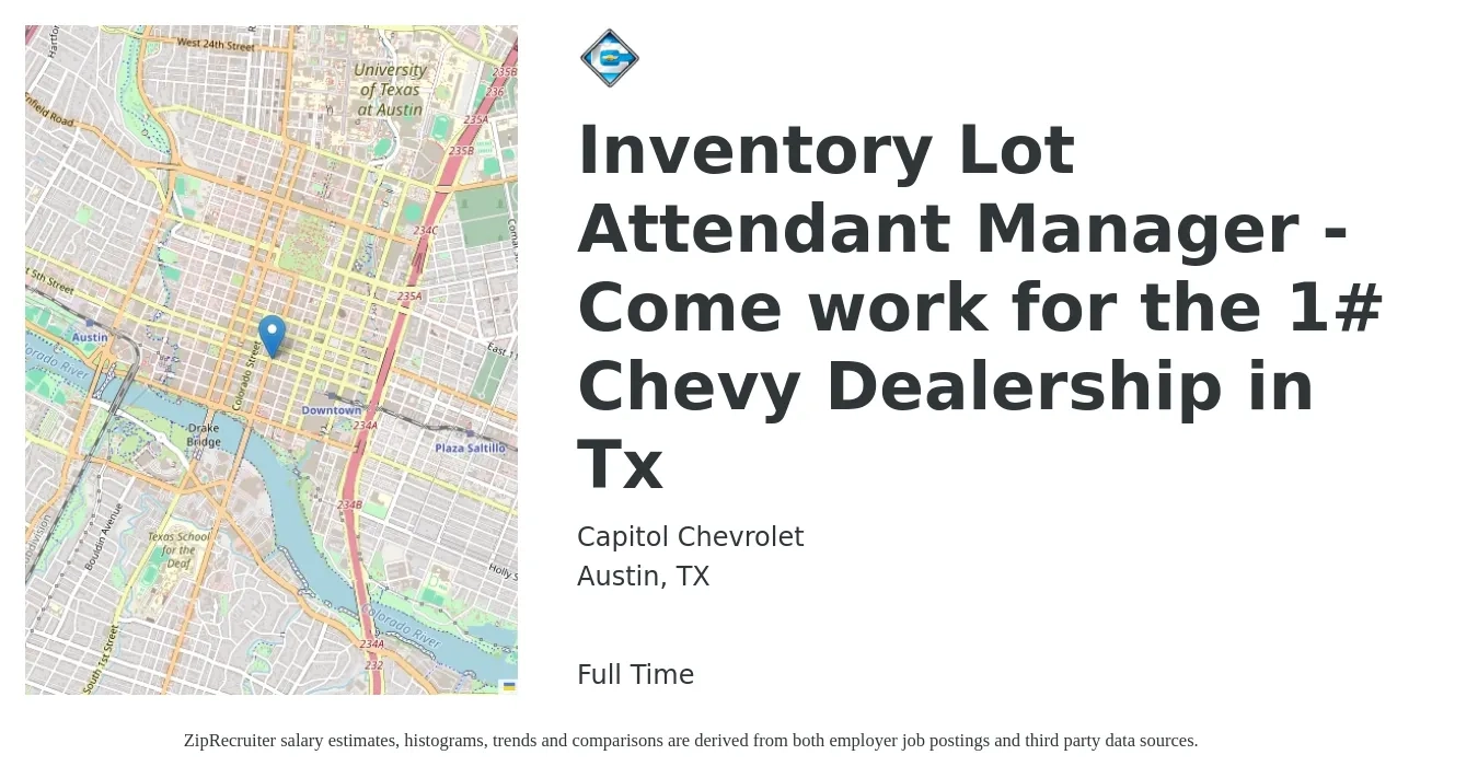 Capitol Chevrolet job posting for a Inventory Lot Attendant Manager - Come work for the 1# Chevy Dealership in Tx in Austin, TX with a salary of $15 to $18 Hourly with a map of Austin location.