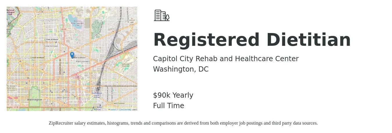 Capitol City Rehab and Healthcare Center job posting for a Registered Dietitian in Washington, DC with a salary of $90,000 Yearly with a map of Washington location.