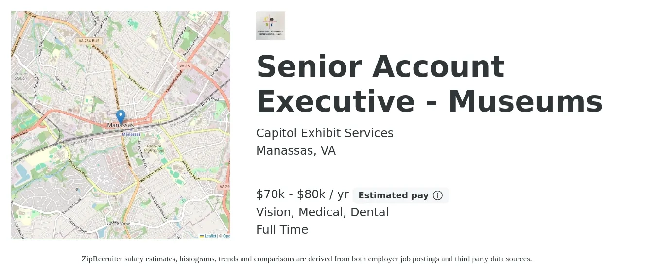 Capitol Exhibit Services job posting for a Senior Account Executive - Museums in Manassas, VA with a salary of $70,000 to $80,000 Yearly and benefits including life_insurance, medical, pto, retirement, vision, and dental with a map of Manassas location.