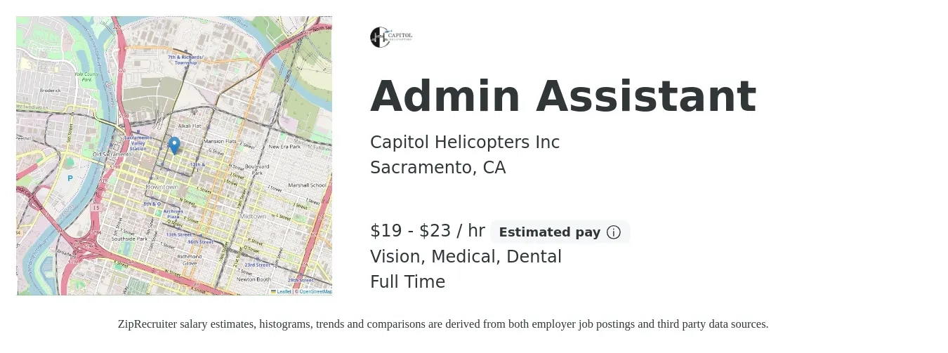 Capitol Helicopters Inc job posting for a Admin Assistant in Sacramento, CA with a salary of $20 to $24 Hourly and benefits including vision, dental, life_insurance, medical, pto, and retirement with a map of Sacramento location.