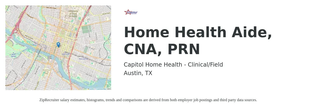 Capitol Home Health - Clinical/Field job posting for a Home Health Aide, CNA, PRN in Austin, TX with a salary of $14 to $18 Hourly with a map of Austin location.