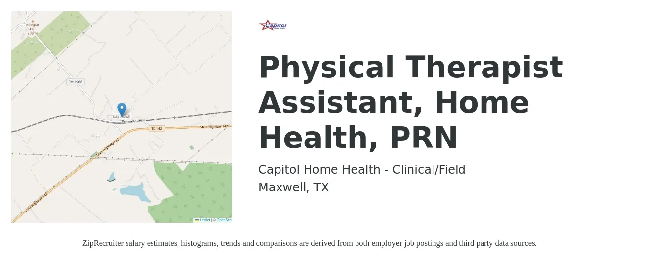 Capitol Home Health - Clinical/Field job posting for a Physical Therapist Assistant, Home Health, PRN in Maxwell, TX with a salary of $26 to $34 Hourly with a map of Maxwell location.