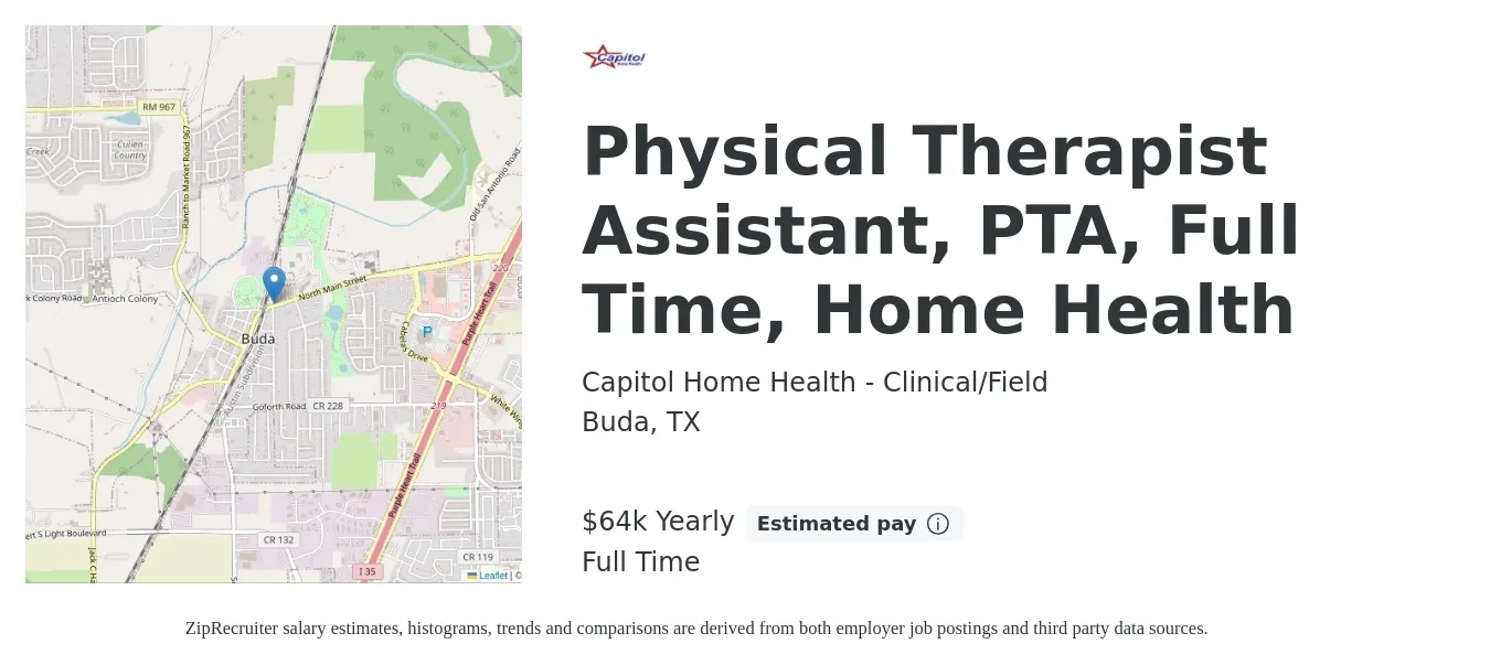 Capitol Home Health - Clinical/Field job posting for a Physical Therapist Assistant, PTA, Full Time, Home Health in Buda, TX with a salary of $60,000 Yearly with a map of Buda location.