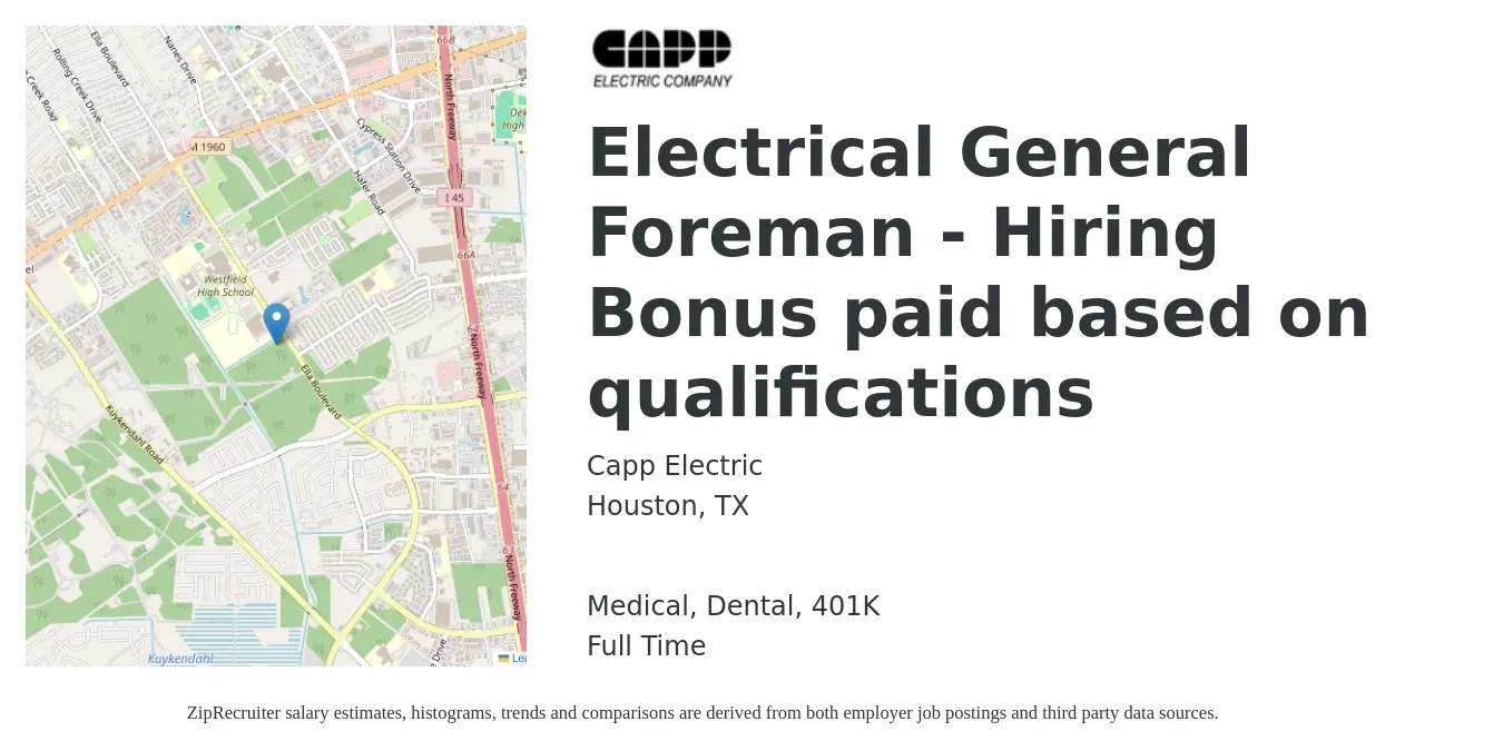 Capp Electric job posting for a Electrical General Foreman - Hiring Bonus paid based on qualifications in Houston, TX with a salary of $30 to $45 Hourly and benefits including 401k, dental, life_insurance, and medical with a map of Houston location.