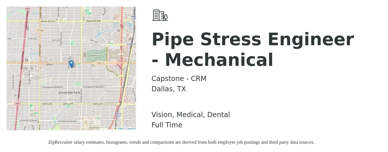 Capstone - CRM job posting for a Pipe Stress Engineer - Mechanical in Dallas, TX with a salary of $80,600 to $125,100 Yearly and benefits including vision, dental, life_insurance, medical, pto, and retirement with a map of Dallas location.