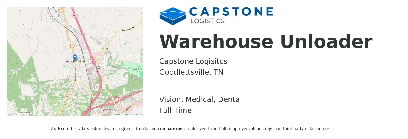 Capstone Logisitcs job posting for a Warehouse Unloader in Goodlettsville, TN with a salary of $600 to $1,200 Weekly and benefits including pto, retirement, vision, dental, life_insurance, and medical with a map of Goodlettsville location.