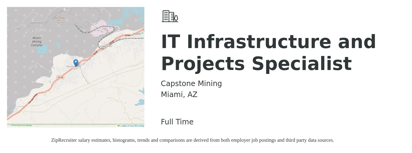 Capstone Mining job posting for a IT Infrastructure and Projects Specialist in Miami, AZ with a salary of $62,800 to $95,200 Yearly with a map of Miami location.