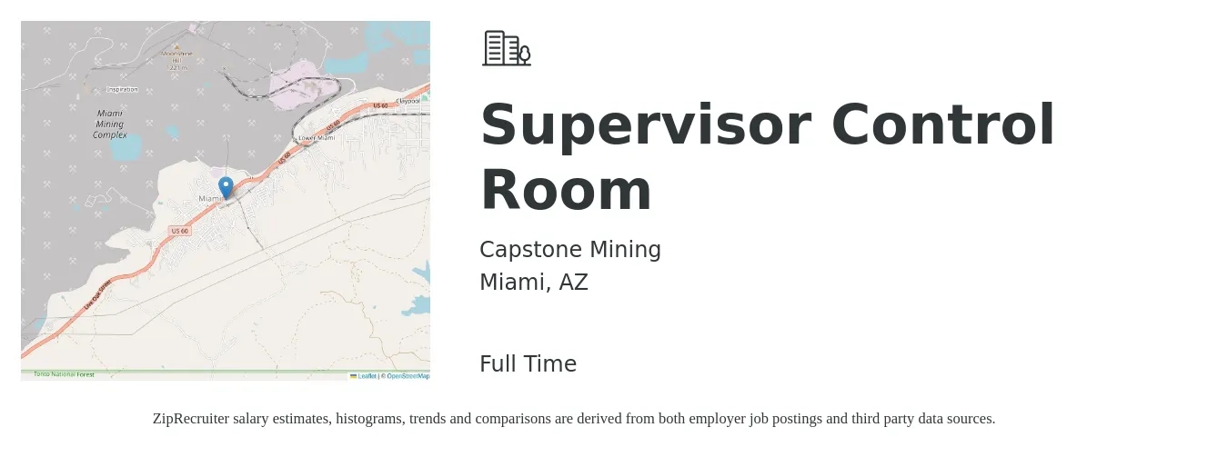 Capstone Mining job posting for a Supervisor Control Room in Miami, AZ with a salary of $42,500 to $89,900 Yearly with a map of Miami location.