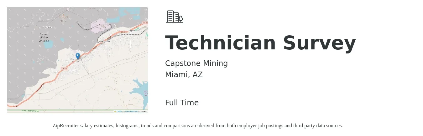 Capstone Mining job posting for a Technician Survey in Miami, AZ with a salary of $37,700 to $56,500 Yearly with a map of Miami location.