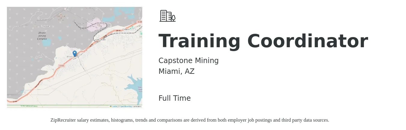 Capstone Mining job posting for a Training Coordinator in Miami, AZ with a salary of $22 to $32 Hourly with a map of Miami location.