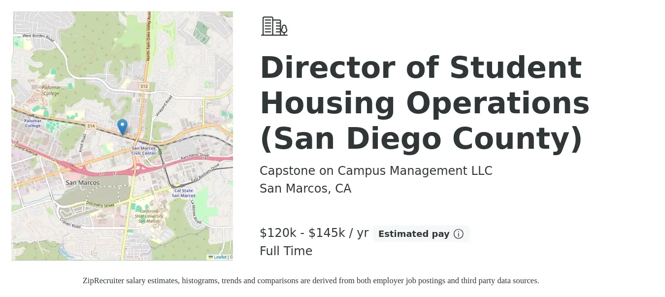 Capstone on Campus Management LLC job posting for a Director of Student Housing Operations (San Diego County) in San Marcos, CA with a salary of $120,000 to $145,000 Yearly with a map of San Marcos location.