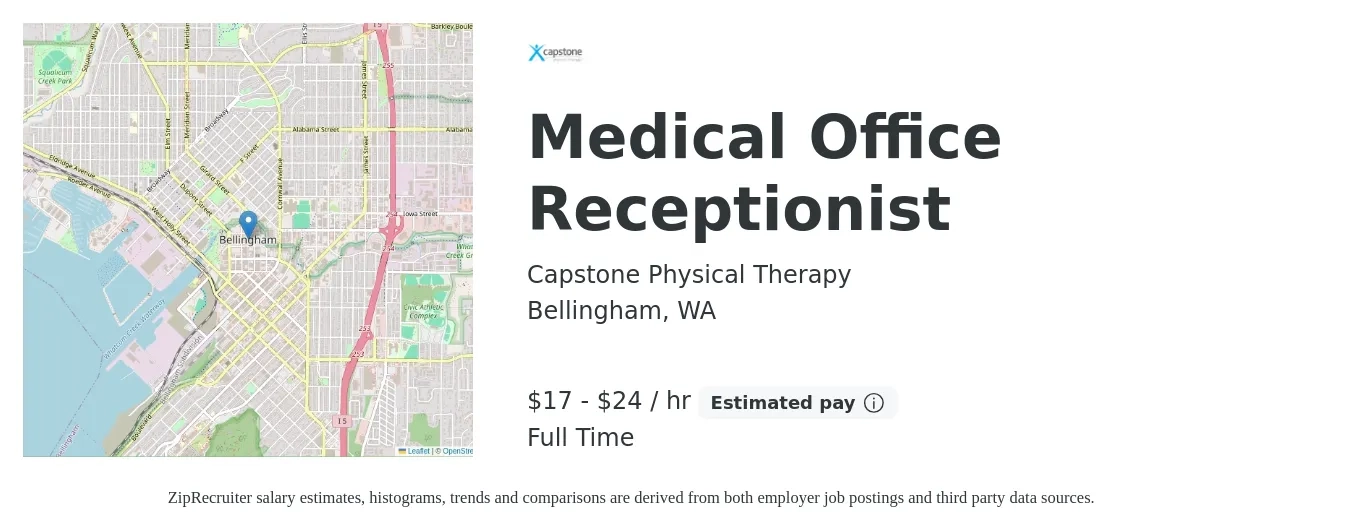 Capstone Physical Therapy job posting for a Medical Office Receptionist in Bellingham, WA with a salary of $18 to $26 Hourly with a map of Bellingham location.